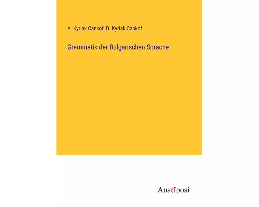 Grammatik der Bulgarischen Sprache
