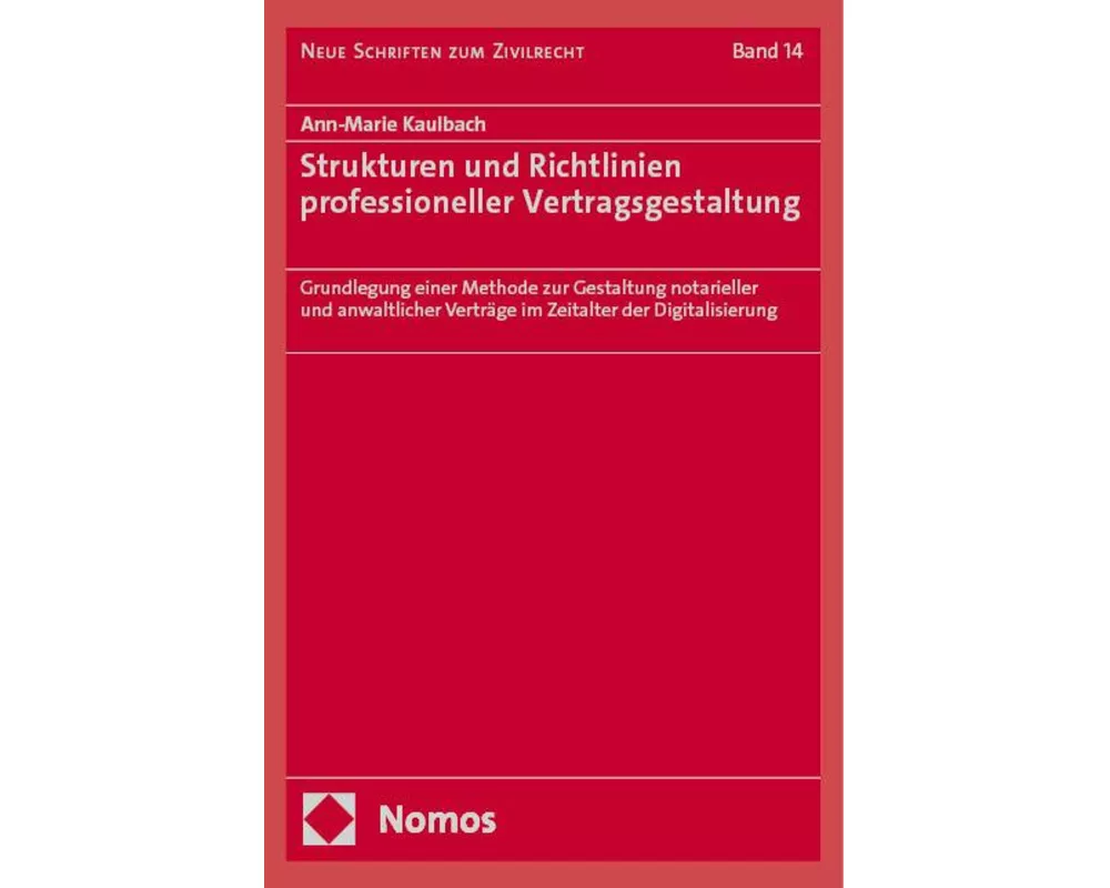 Strukturen und Richtlinien professioneller Vertragsgestaltung