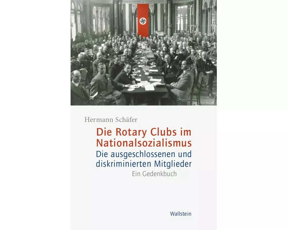 Die Rotary Clubs im Nationalsozialismus