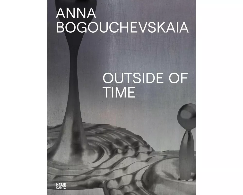 Anna Bogouchevskaia. Outside Of Time