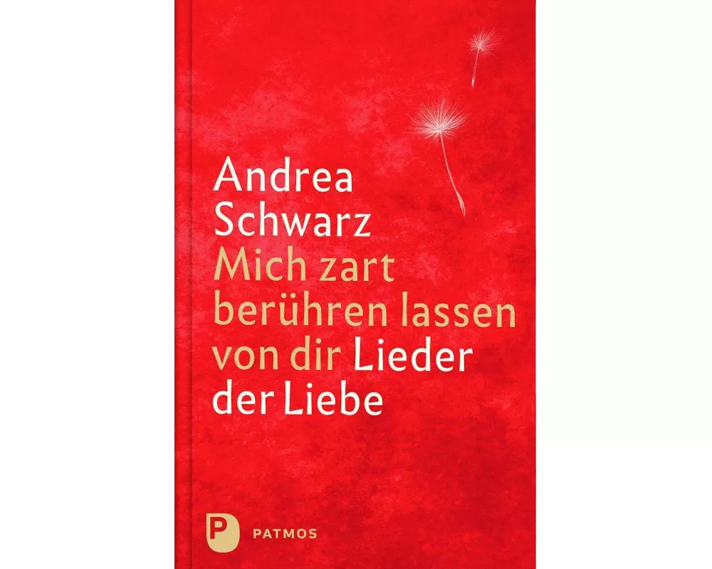 Mich zart berühren lassen von dir