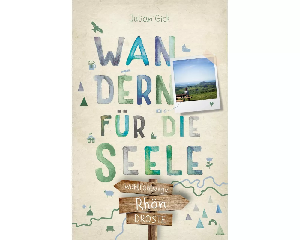 Rhön. Wandern für die Seele