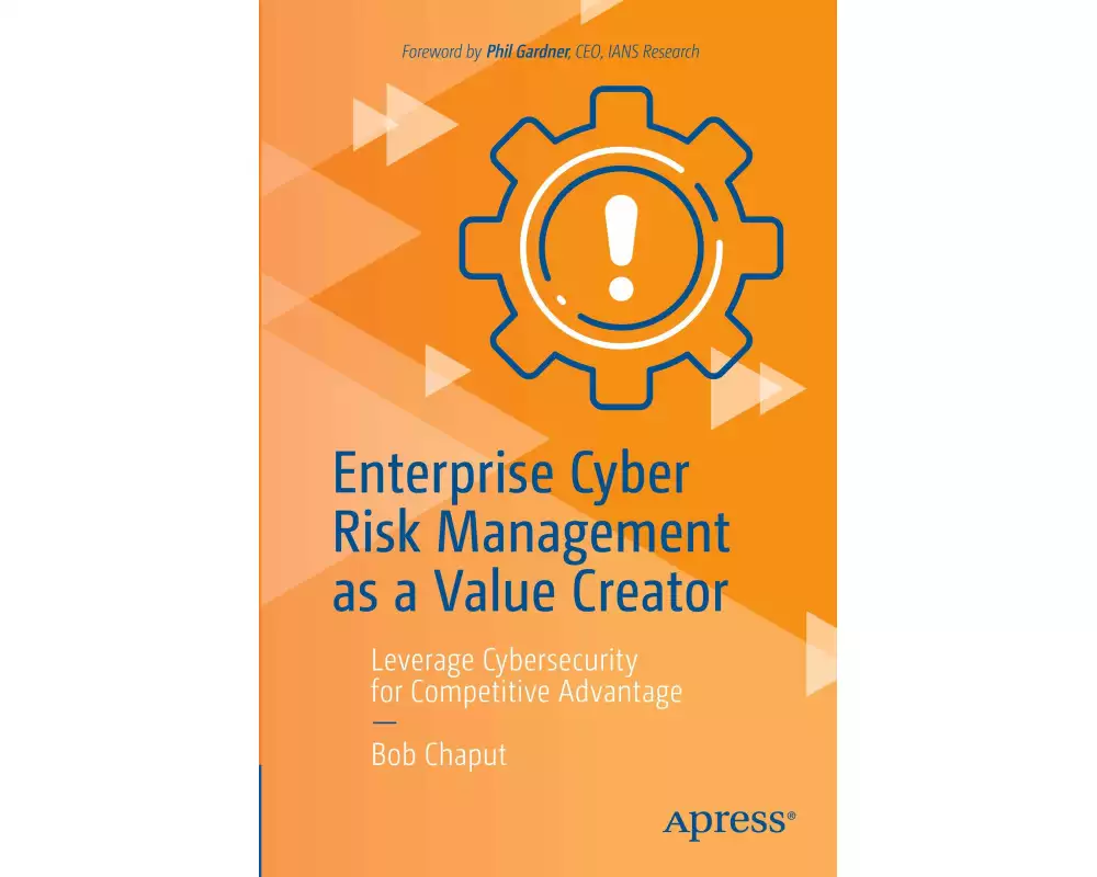 Enterprise Cyber Risk Management as a Value Creator