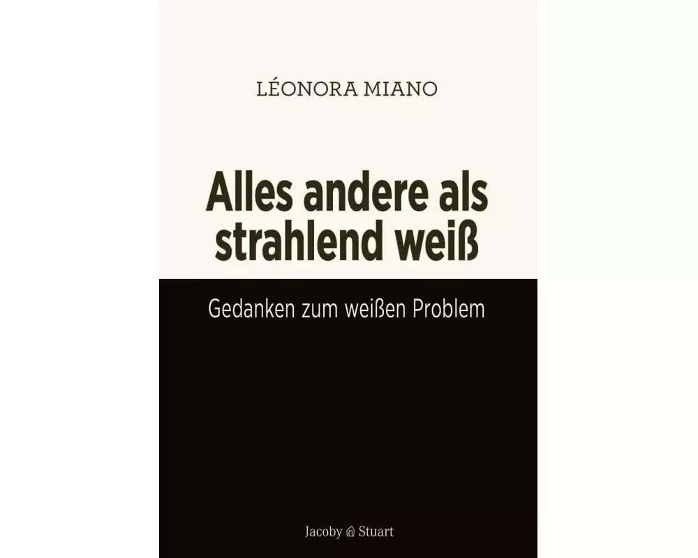 Alles andere als strahlend weiß