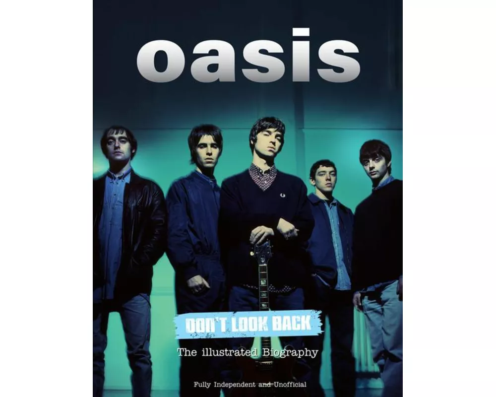 Oasis Don't Look Back