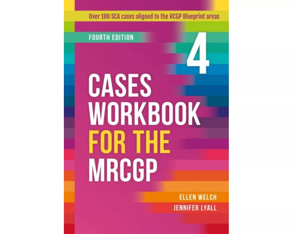 Cases Workbook for the MRCGP, fourth edition