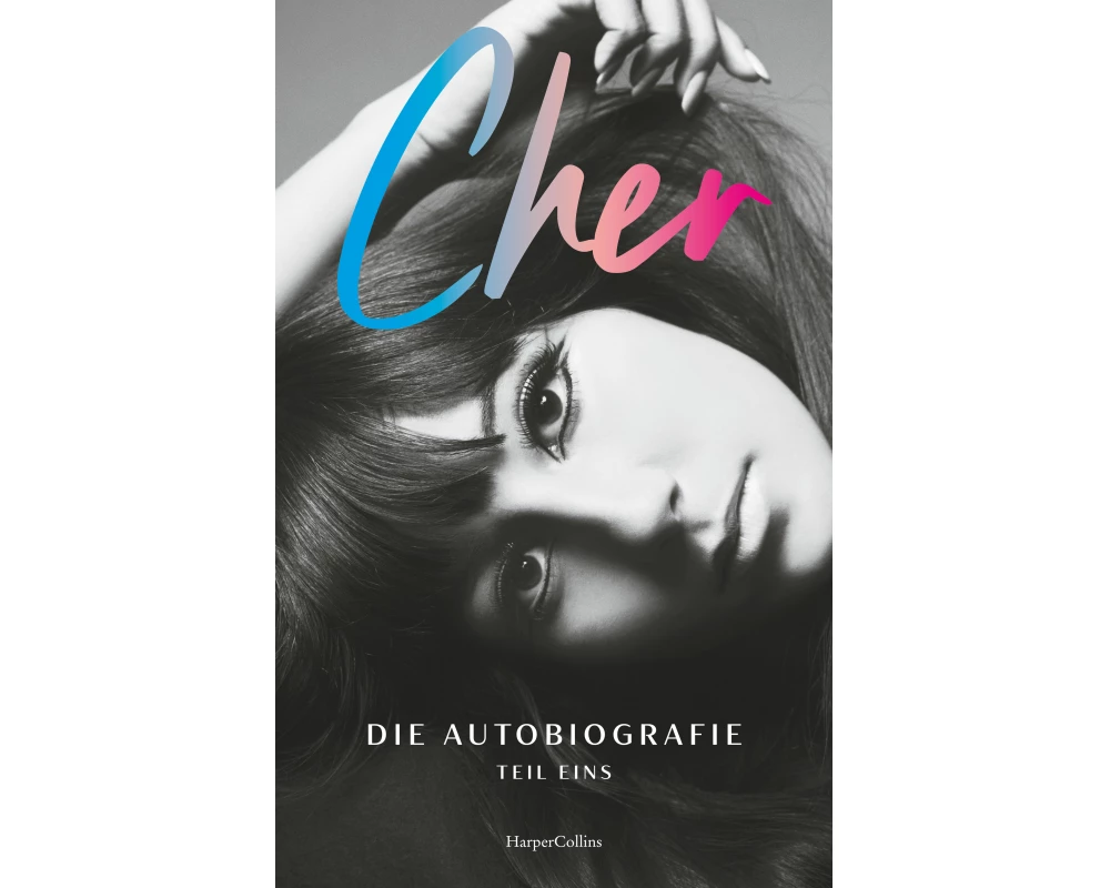 CHER. Die Autobiografie, Teil eins