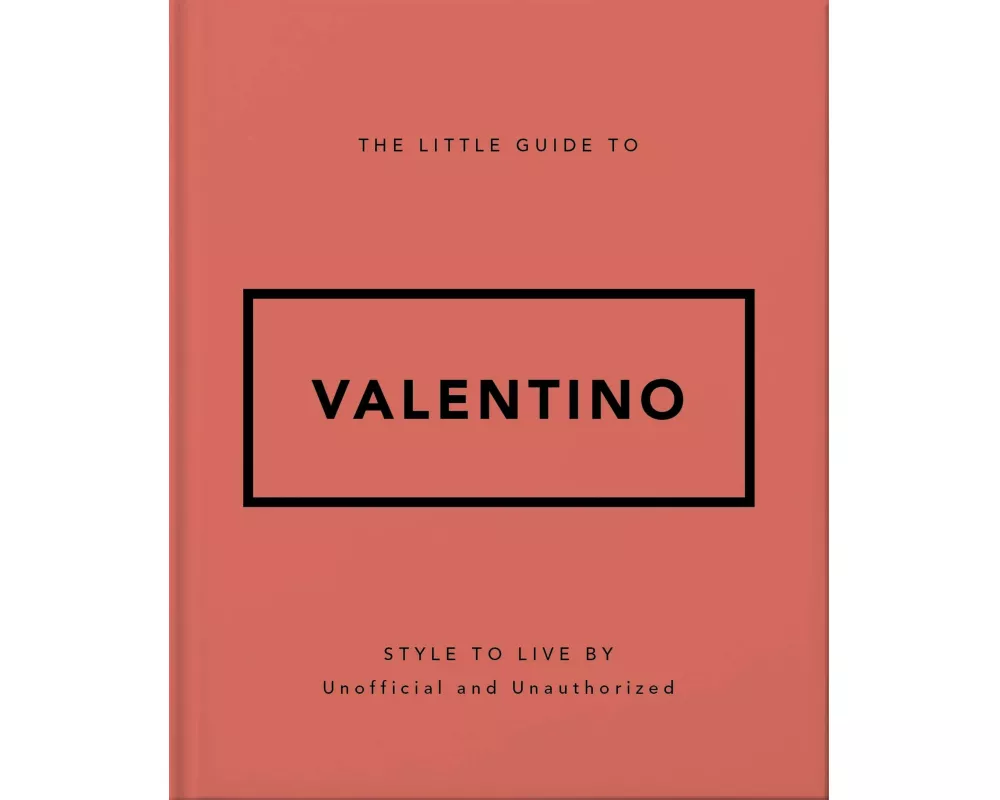 The Little Guide to Valentino