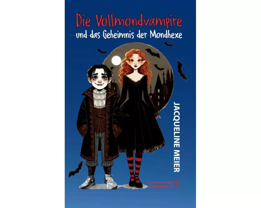 Die Vollmondvampire und das Geheimnis der Mondhexe