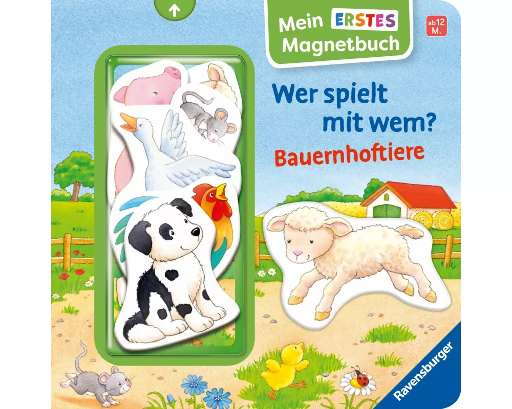 Mein erstes Magnetbuch - Wer spielt mit wem? Bauernhoftiere