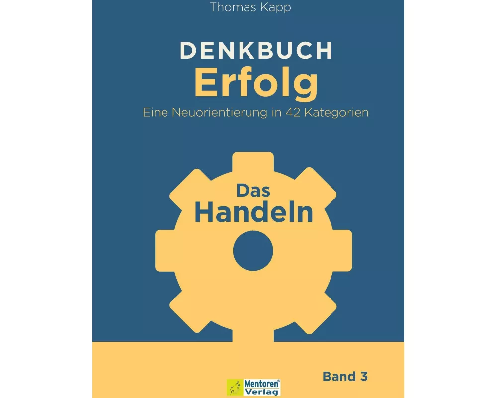 DENKBUCH Erfolg. Eine Neuorientierung in 42 Kategorien
