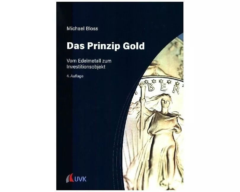 Das Prinzip Gold