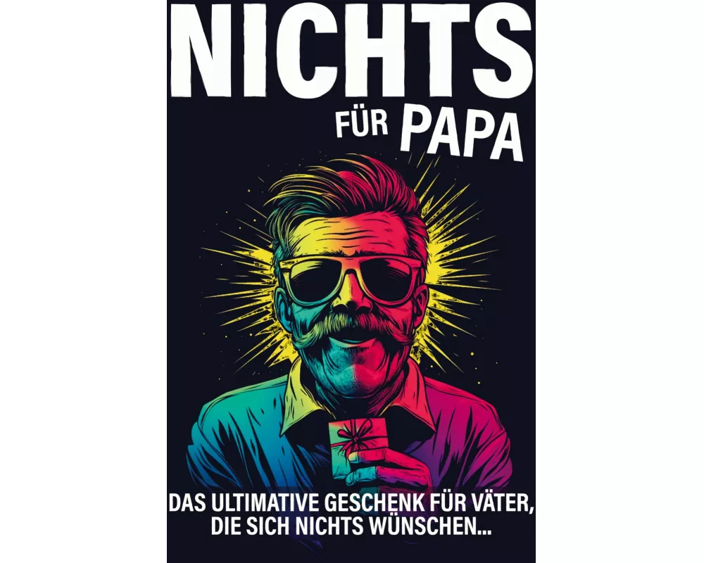 Nichts für Papa
