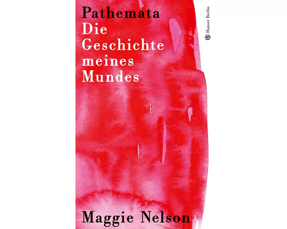 Pathemata. Die Geschichte meines Mundes