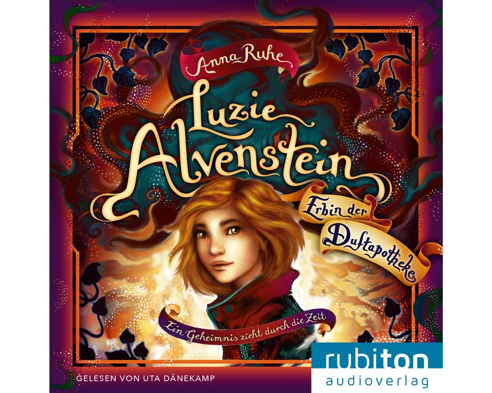 Luzie Alvenstein - Erbin der Duftapotheke (1). Ein Geheimnis zieht durch die Zeit