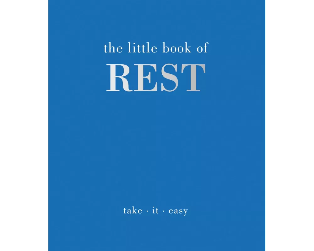 The Little Book of Rest