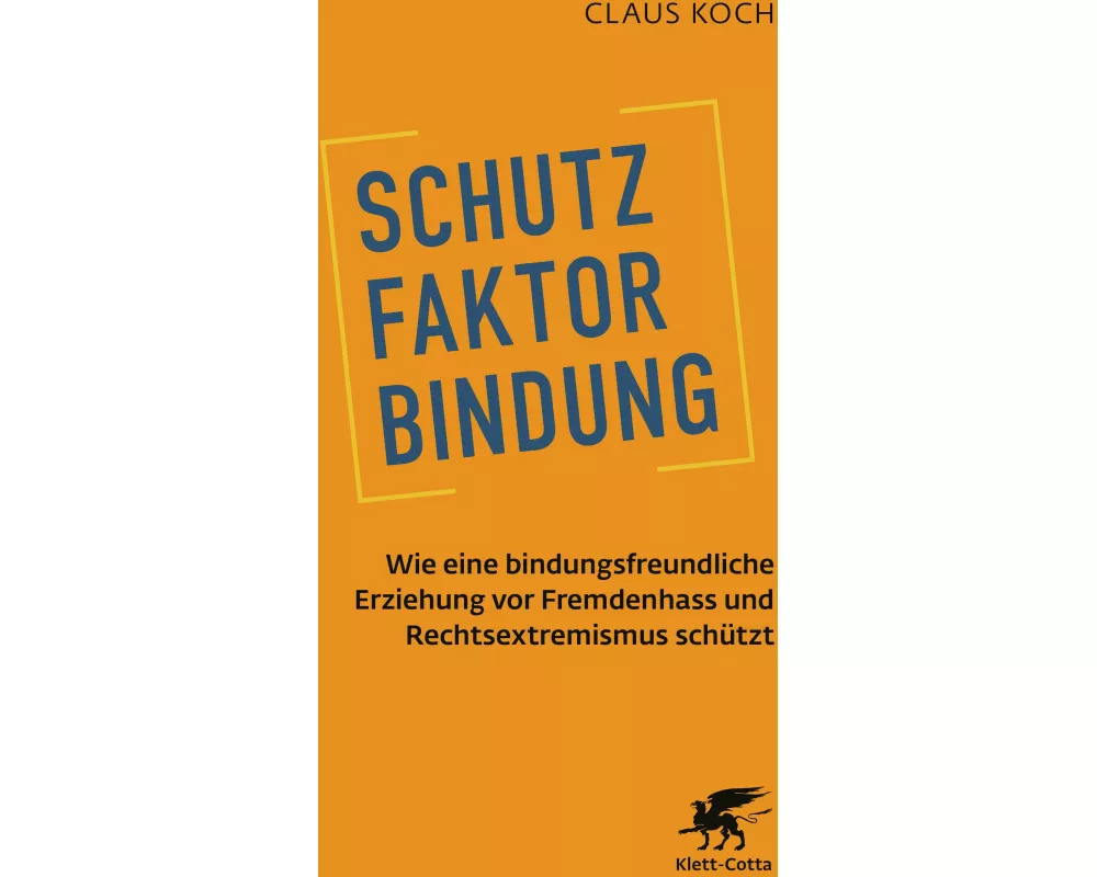 Schutzfaktor Bindung