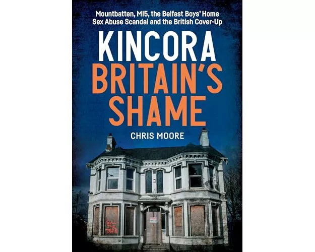Kincora: Britain's Shame
