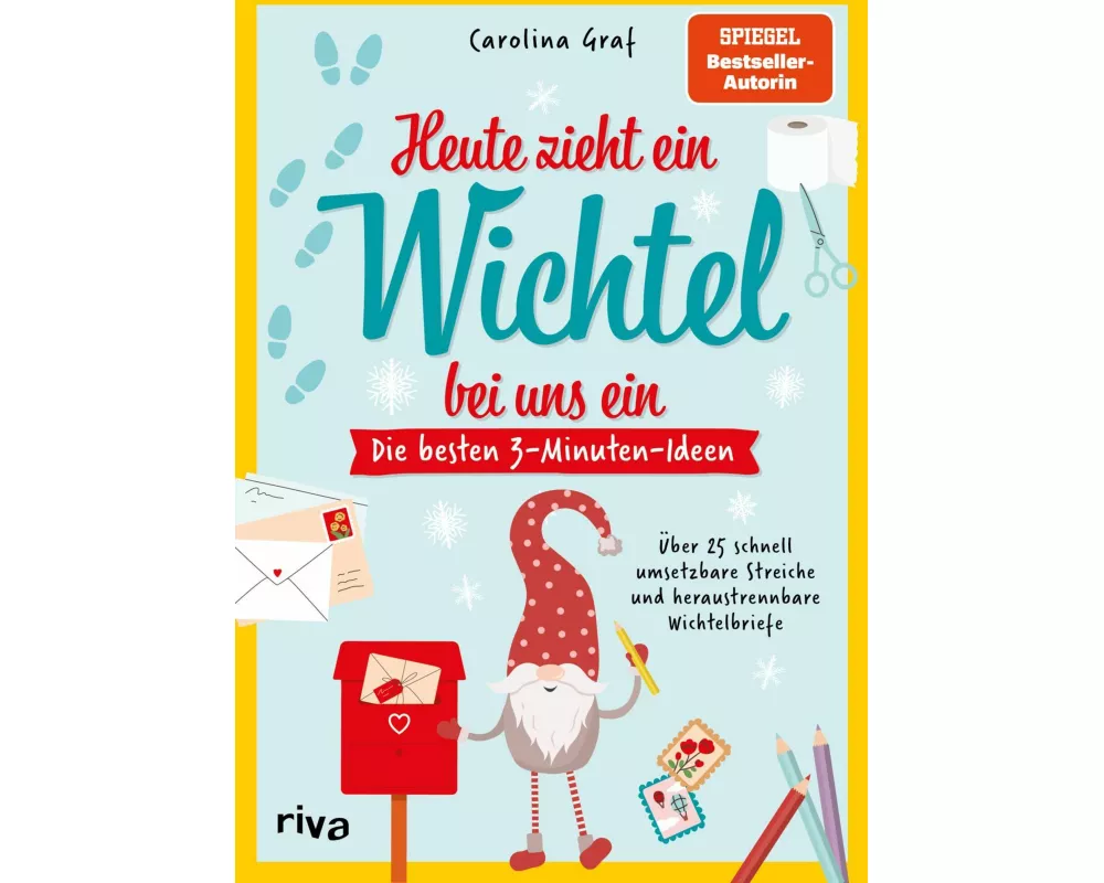 Heute zieht ein Wichtel bei uns ein – Die besten 3-Minuten-Ideen