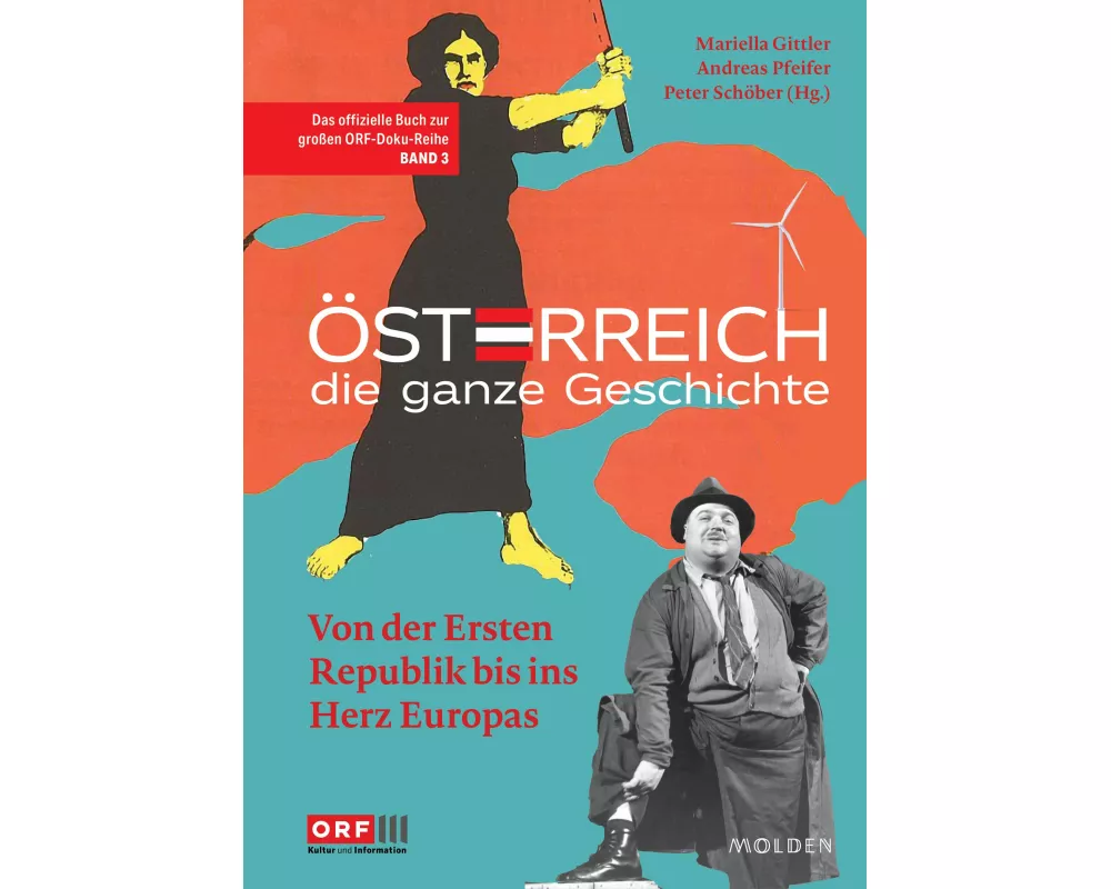 Österreich – Die ganze Geschichte Band 3