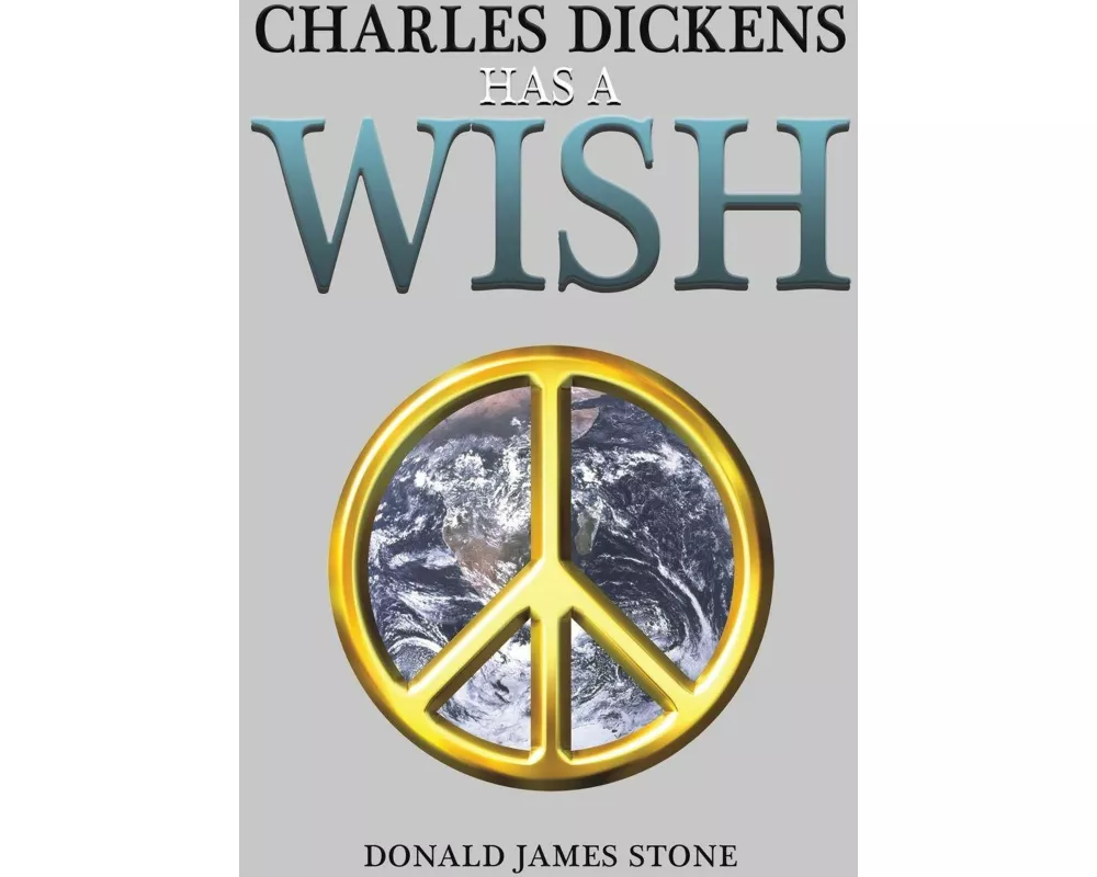 Charles Dickens Has a Wish