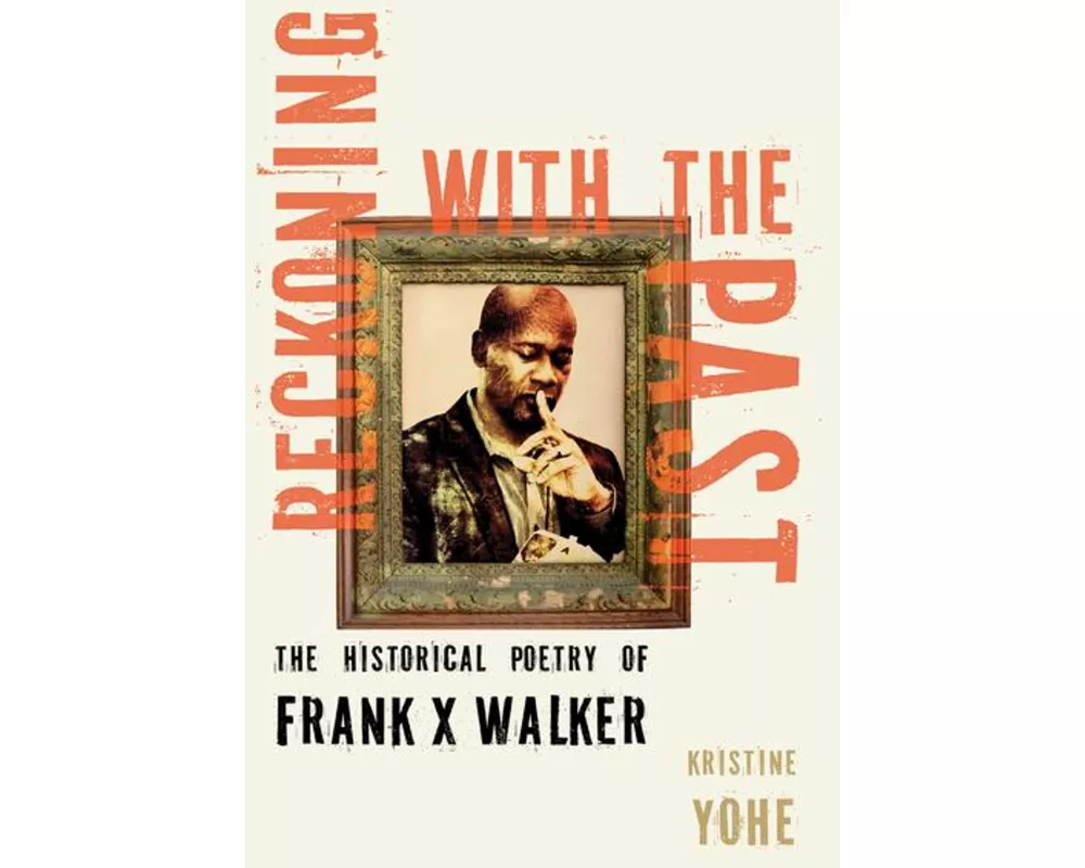 Reckoning with the Past