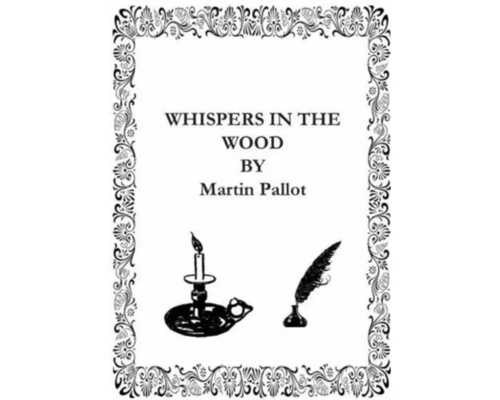 Whispers in the Wood