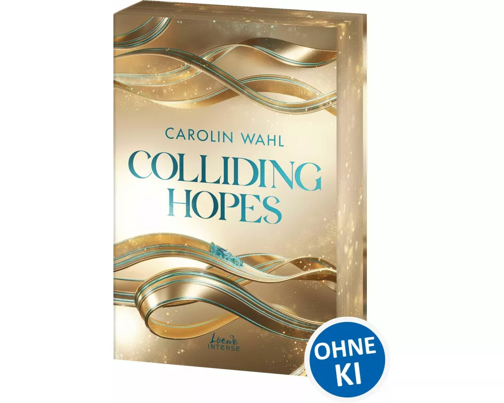 Colliding Hopes (Driven Dreams-Dilogie, Band 2)