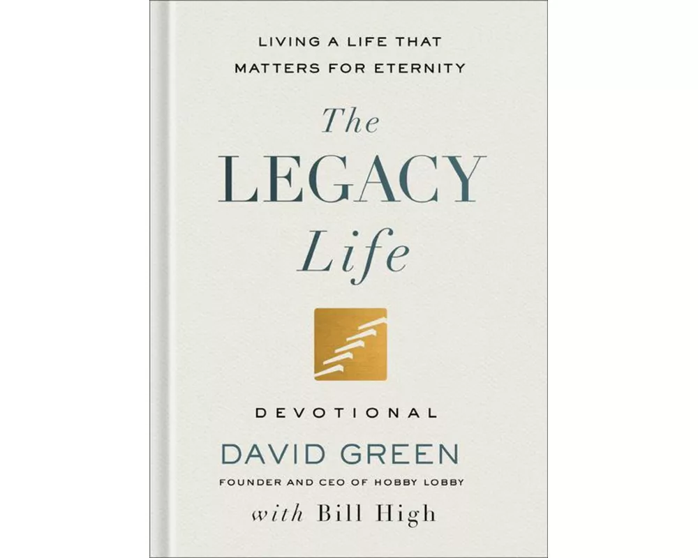 The Legacy Life Devotional