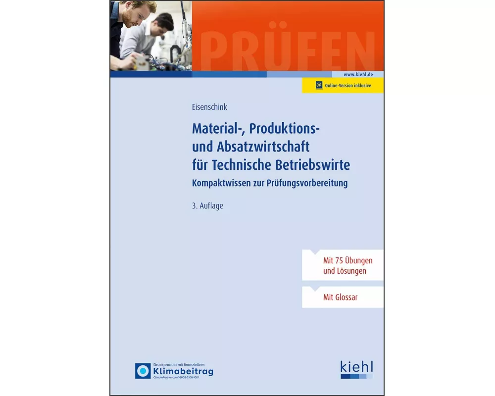 Material-, Produktions- und Absatzwirtschaft für Technische Betriebswirte