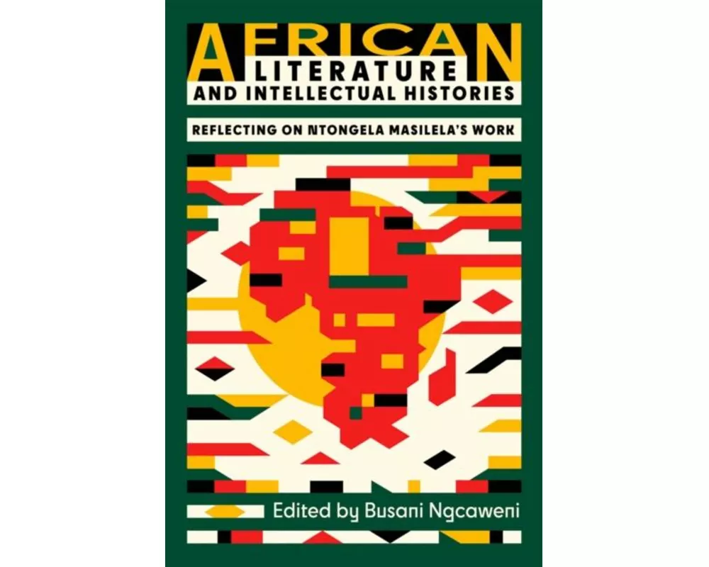 African Literature and Intellectual Histories