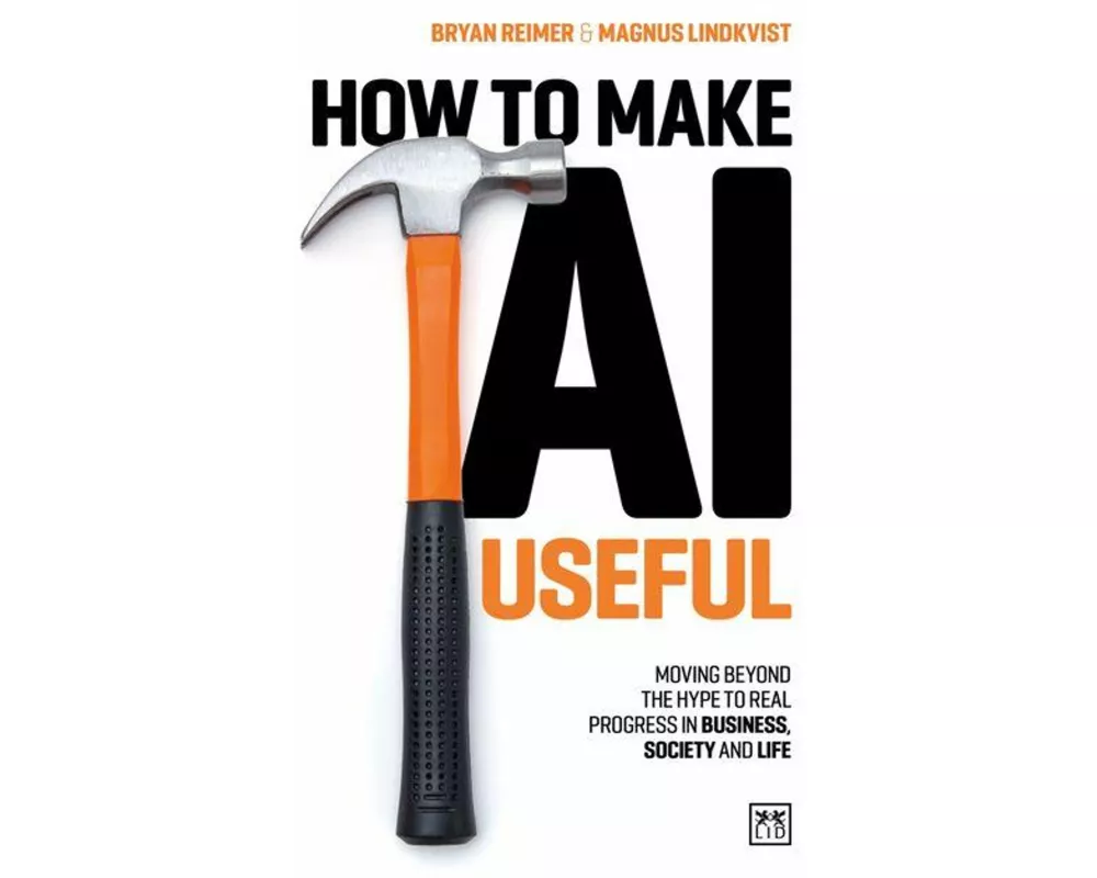 How to Make AI Useful