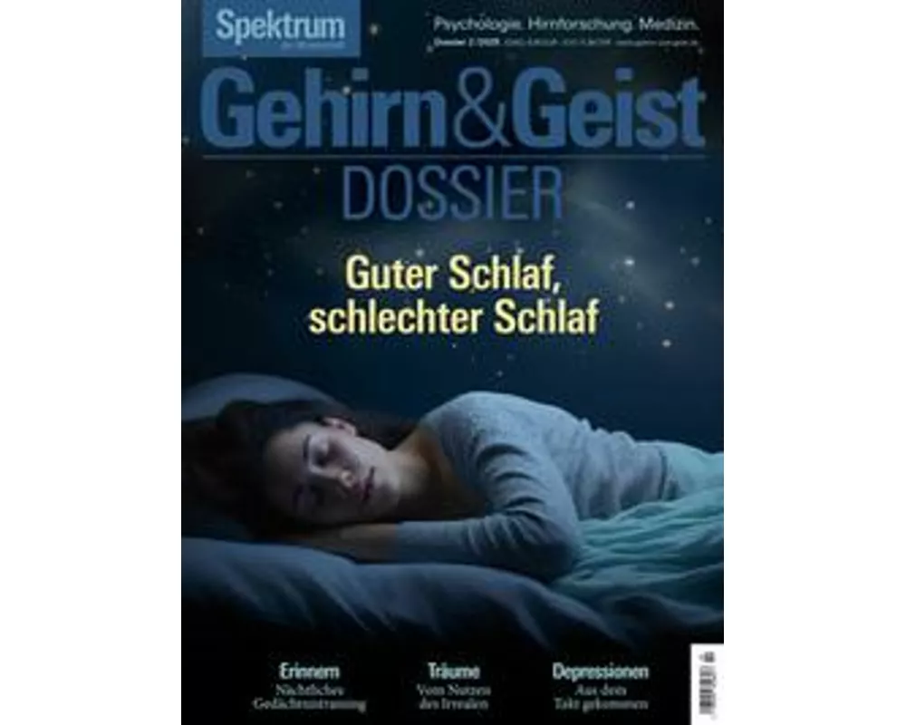 Gehirn&Geist Dossier 2/2025 Guter Schlaf, schlechter Schlaf