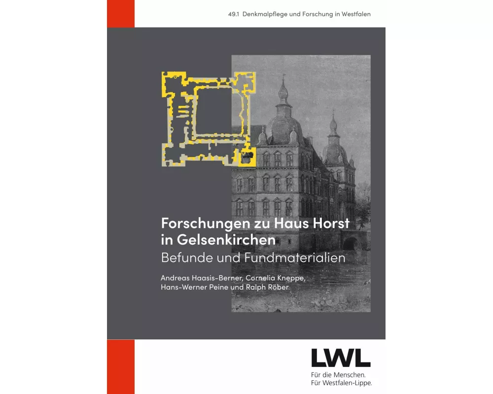 Forschungen zu Haus Horst in Gelsenkirchen