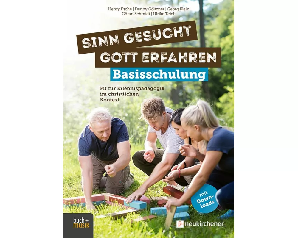 Sinn gesucht - Gott erfahren Basisschulung