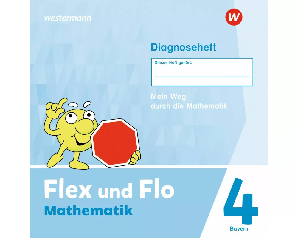 Flex und Flo 4. Diagnoseheft. Für Bayern