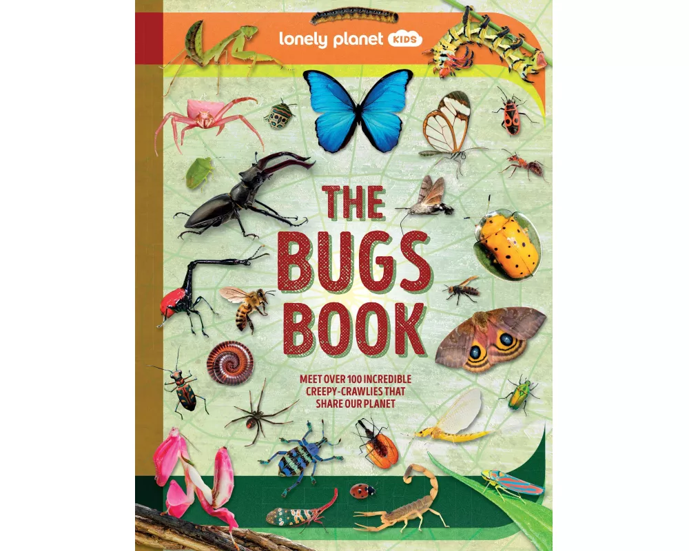 Lonely Planet Kids The Bugs Book