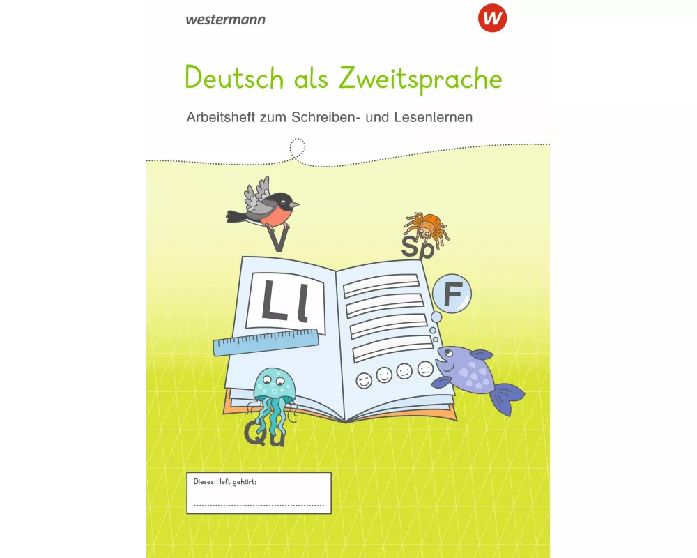 Westermann Unterrichtsmaterialien Grundschule. DaZ Arbeitsheft zum Schreiben- und Lesenlernen