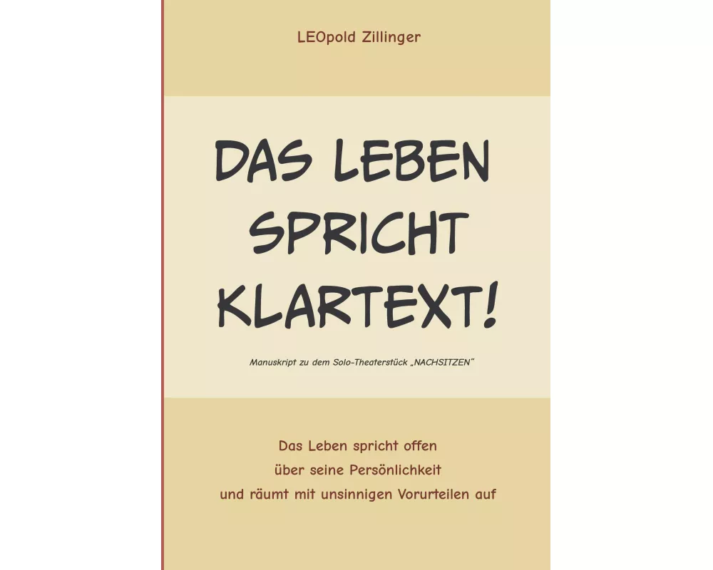 Das Leben spricht Klartext