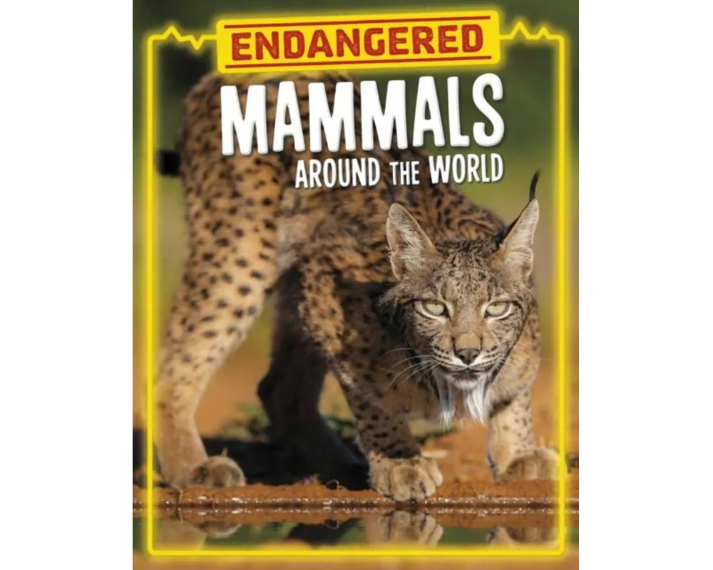 Endangered Mammals Around the World