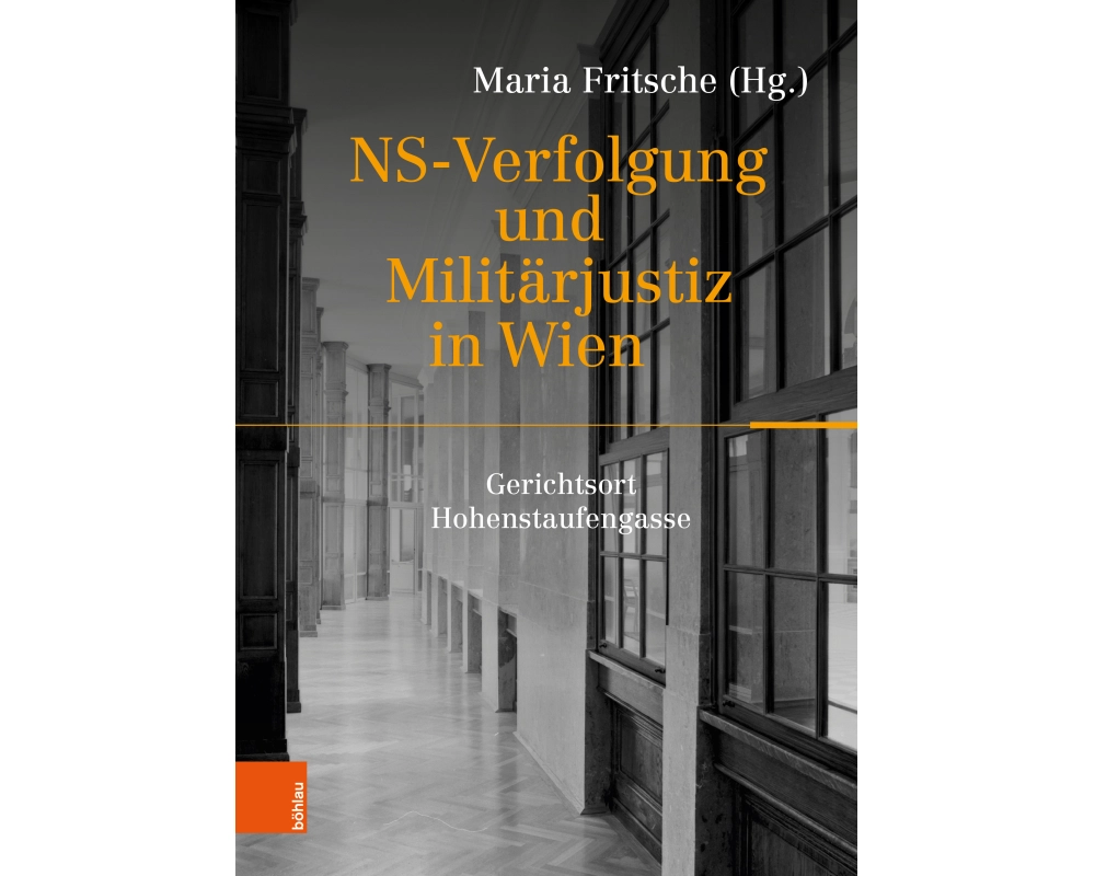 NS-Verfolgung und Militärjustiz in Wien