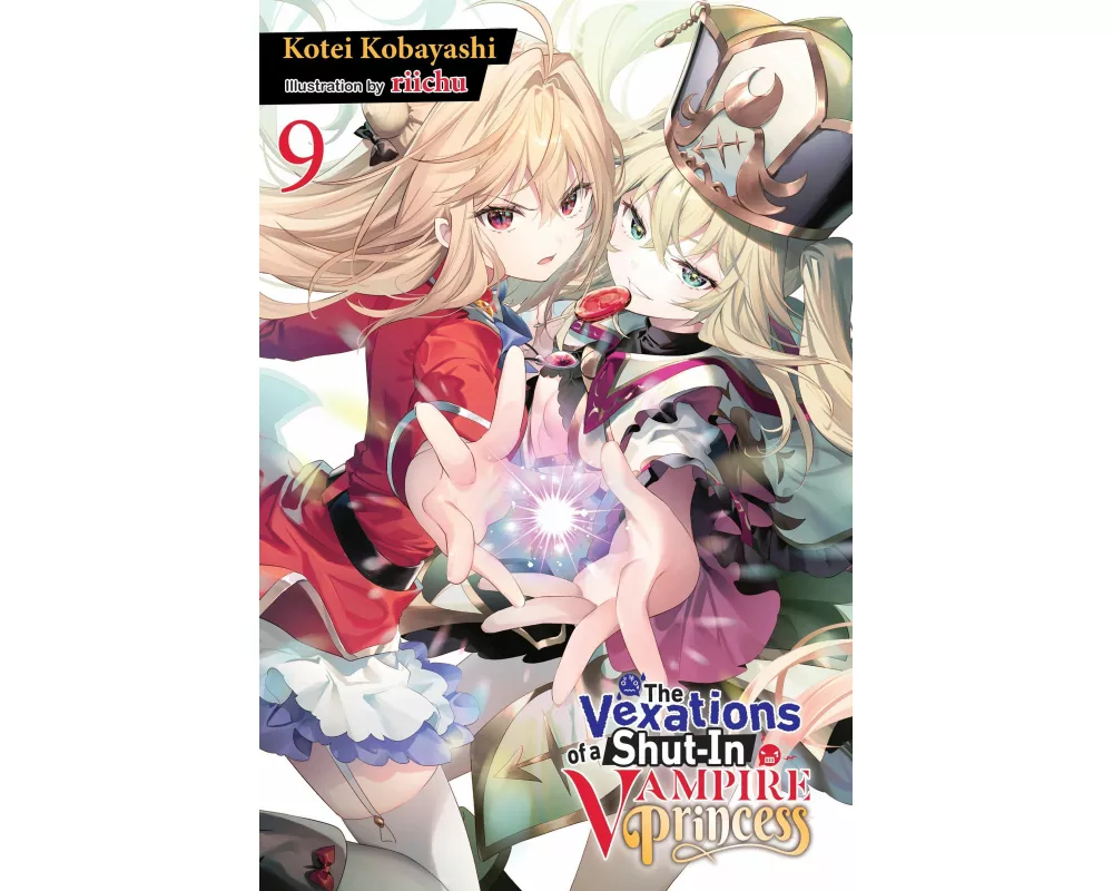 The Vexations of a Shut-In Vampire Princess, Vol. 9 (light novel)