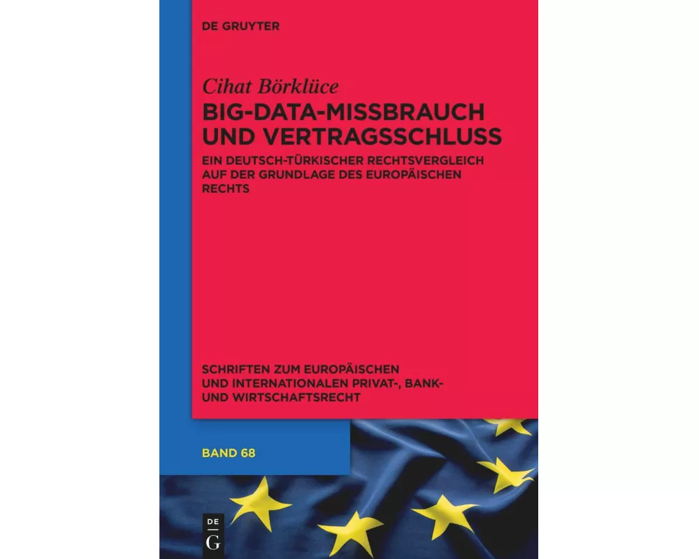 Big-Data-Missbrauch und Vertragsschluss
