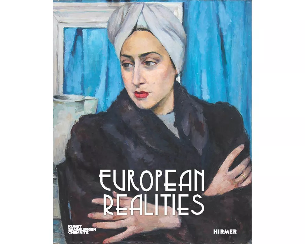 European Realities - European Realism Movements of the 1920s and 1930s