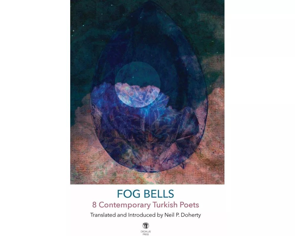 Fog Bells: 8 Contemporary Turkish Poets