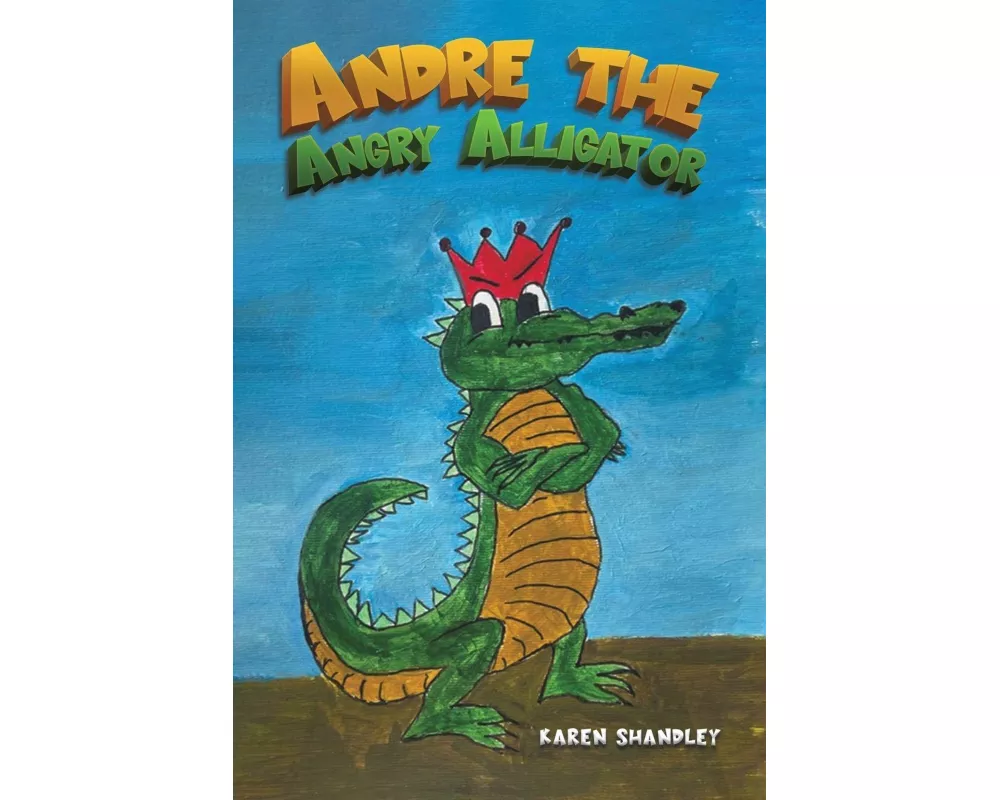 Andre the Angry Alligator
