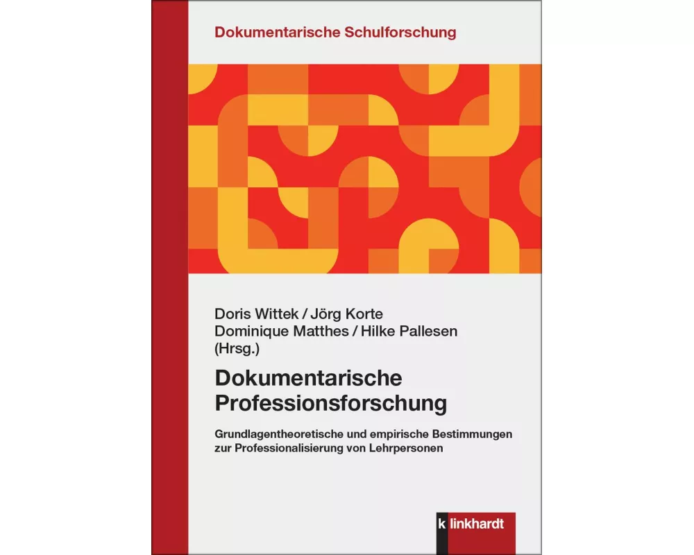 Dokumentarische Professionsforschung