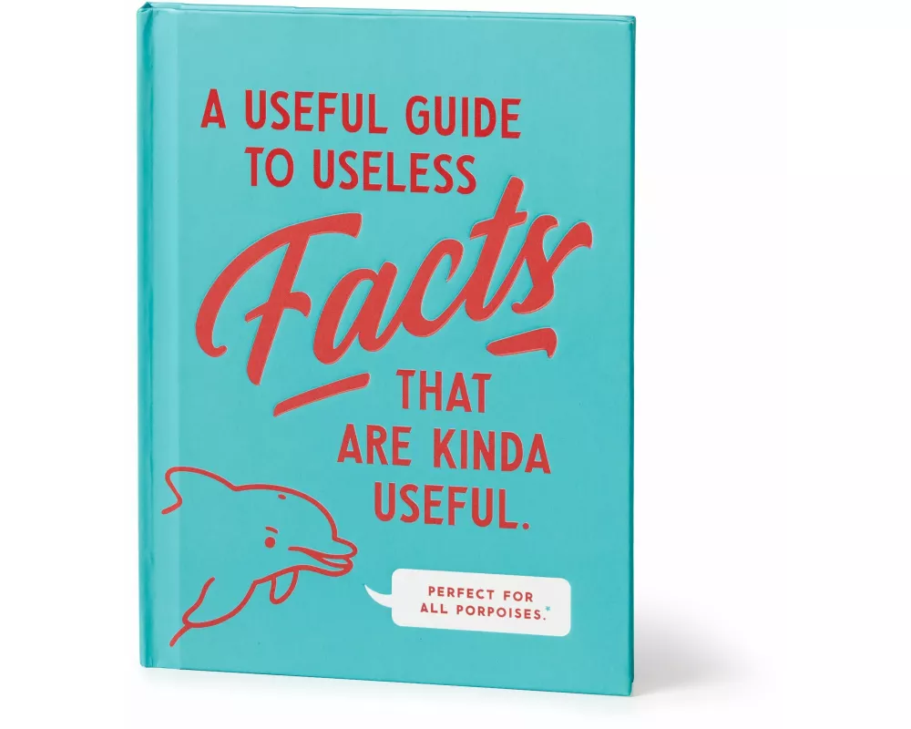 A Useful Guide to Useless Facts that are Kinda Useful