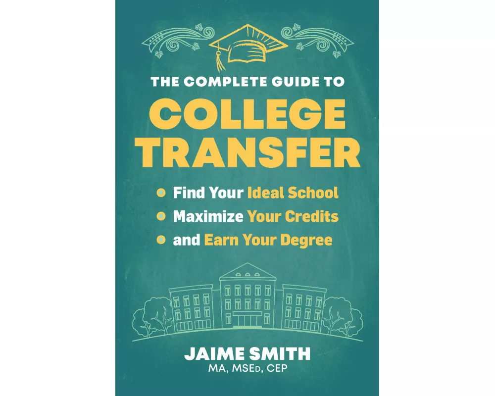 The Complete Guide to College Transfer