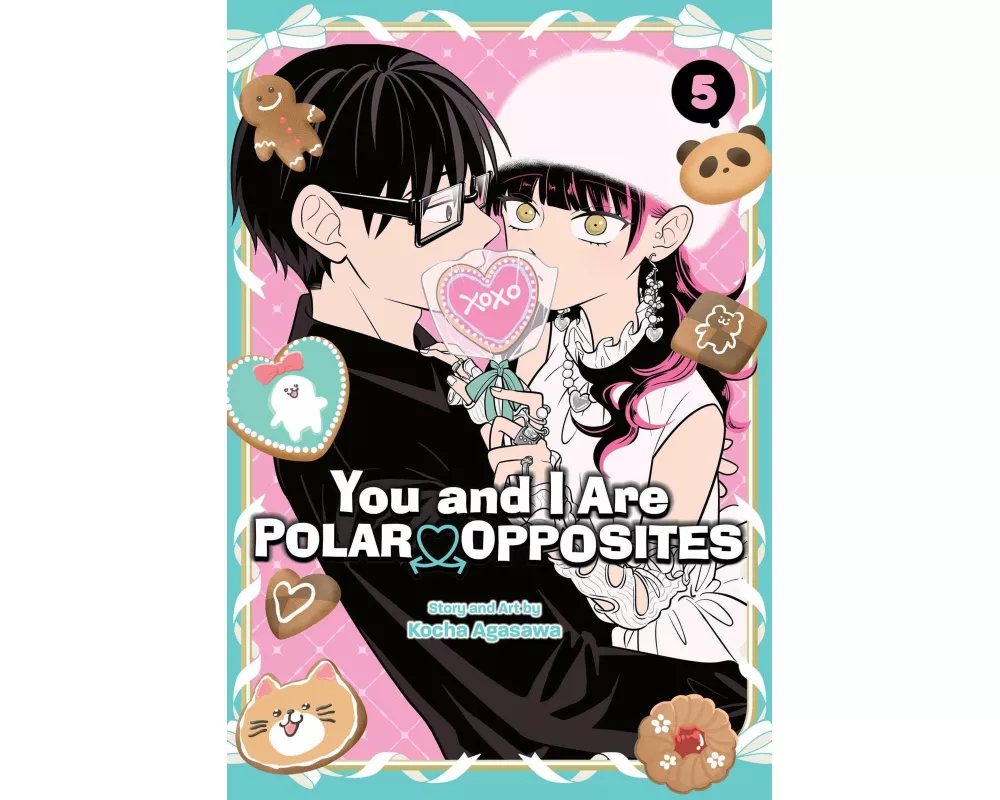 You and I Are Polar Opposites, Vol. 5